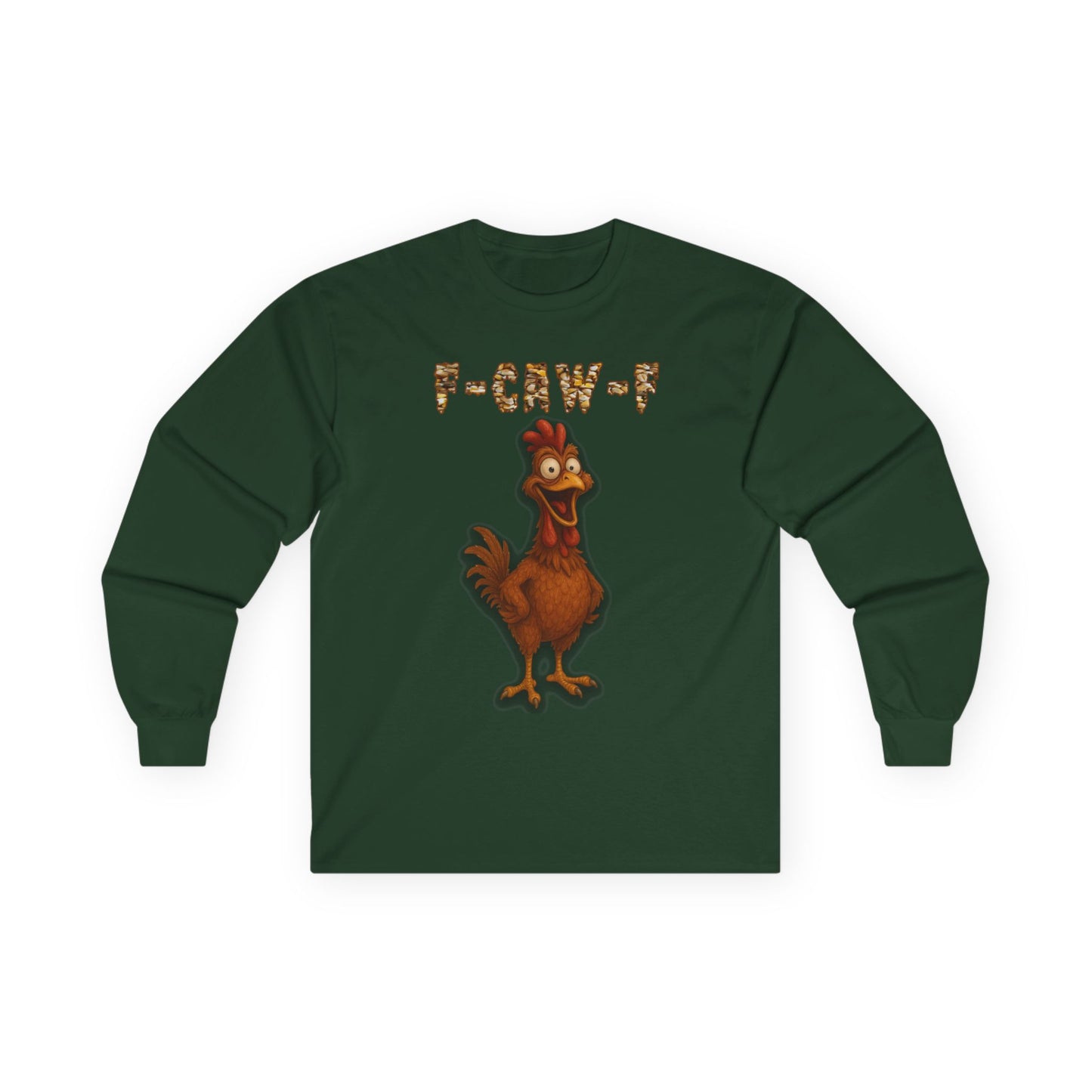 Chicken F-Caw-F Long Sleeve Tee — Funny Chicken Graphic