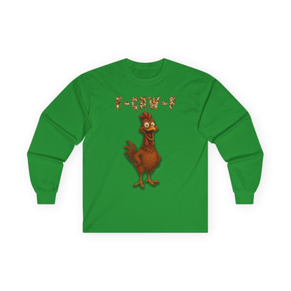 Chicken F-Caw-F Long Sleeve Tee — Funny Chicken Graphic