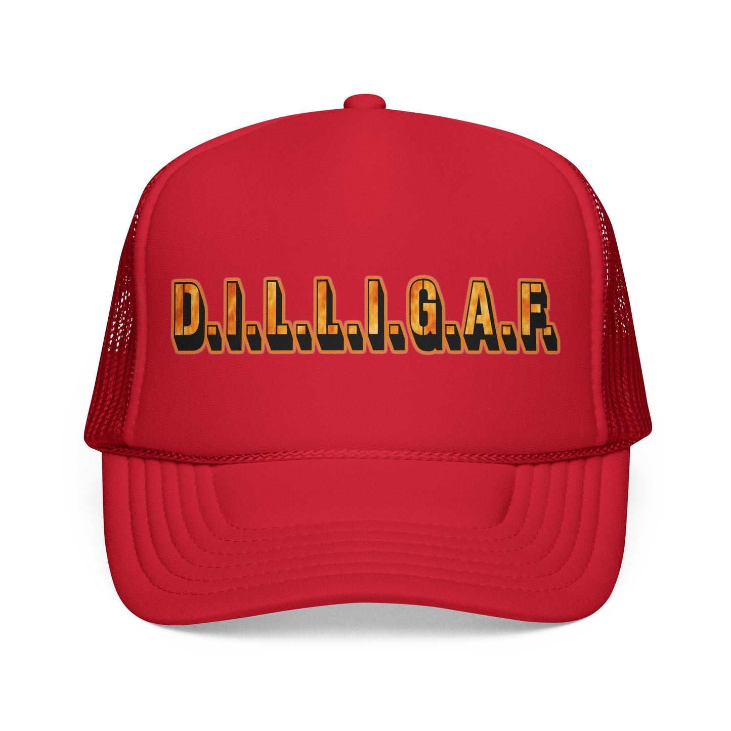 D.I.L.L.I.G.A.F. Trucker Cap — Bold Casual Mesh Back Hat for Everyday Wear